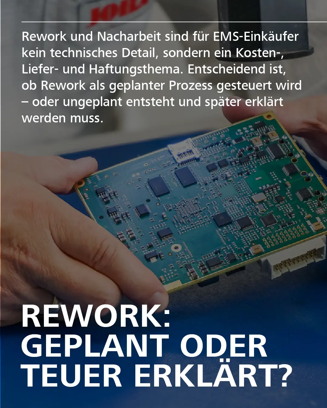 Rework und Nacharbeit für EMS-Einkäufer