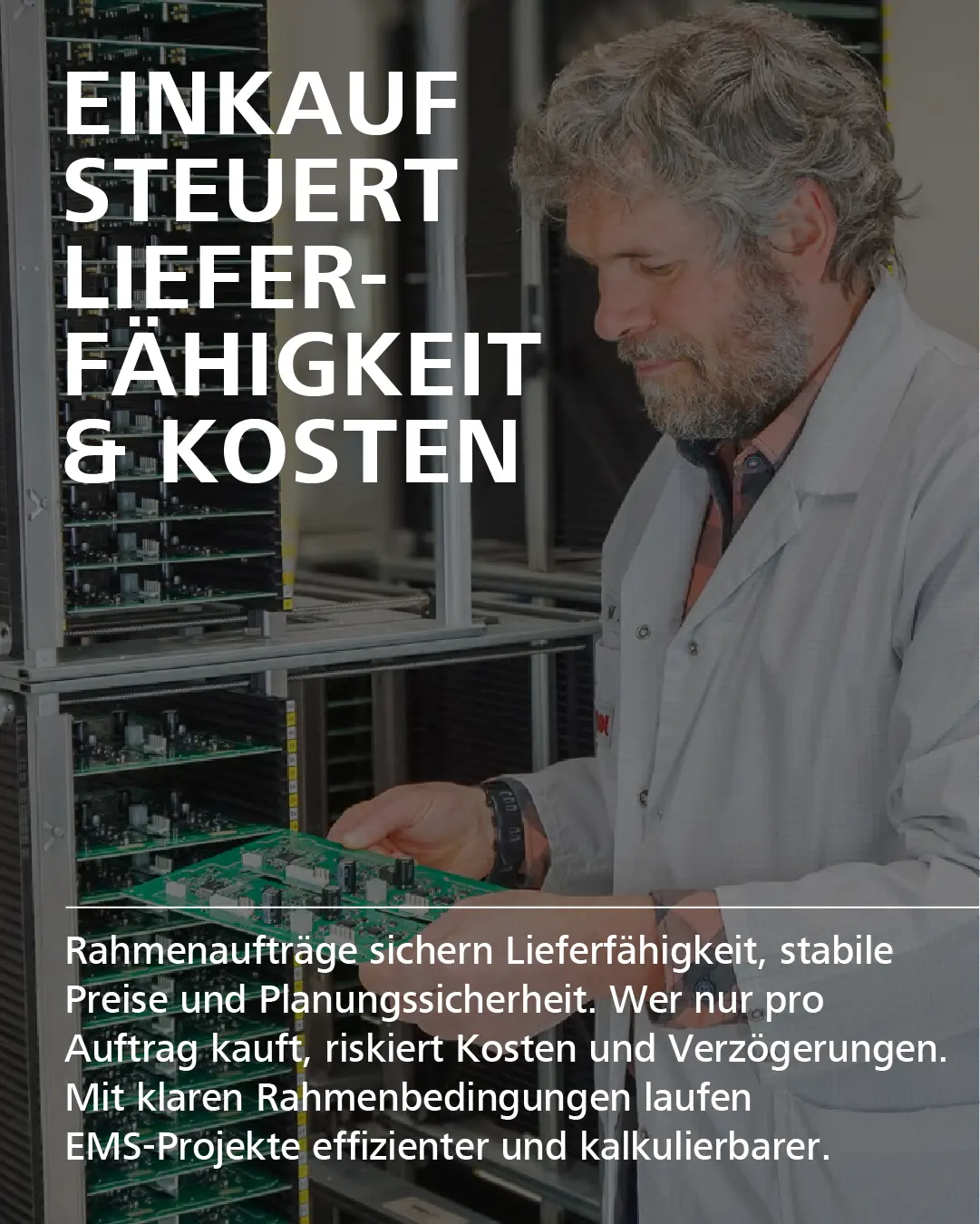 Rahmenaufträge und Planungssicherheit für EMS-Einkäufer